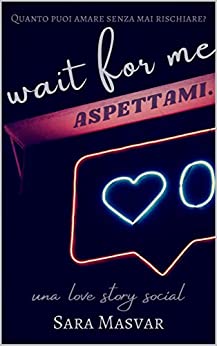 Wait for me – Aspettami