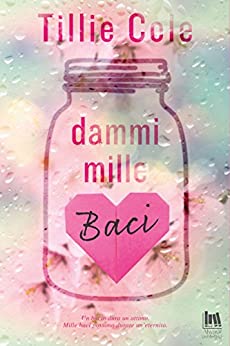 Dammi mille baci