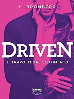 Driven_ Travolti dal sentimento