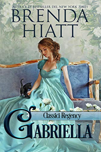 Gabriella (Classici Regency Vol. 1)