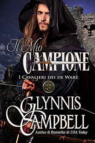 Il Mio Campione (I cavalieri dei de Ware Vol. 1)