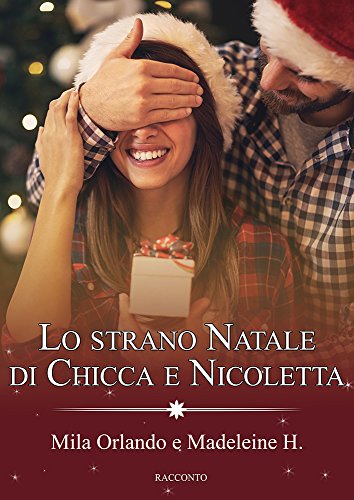 Lo Strano Natale di Chicca e Nicoletta