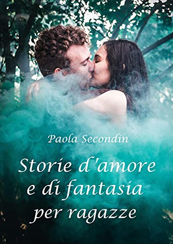 Storie d amore e di fantasia per ragazze