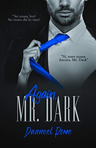 Again, Mr. Dark (Mr. Dark Series Vol. 2)