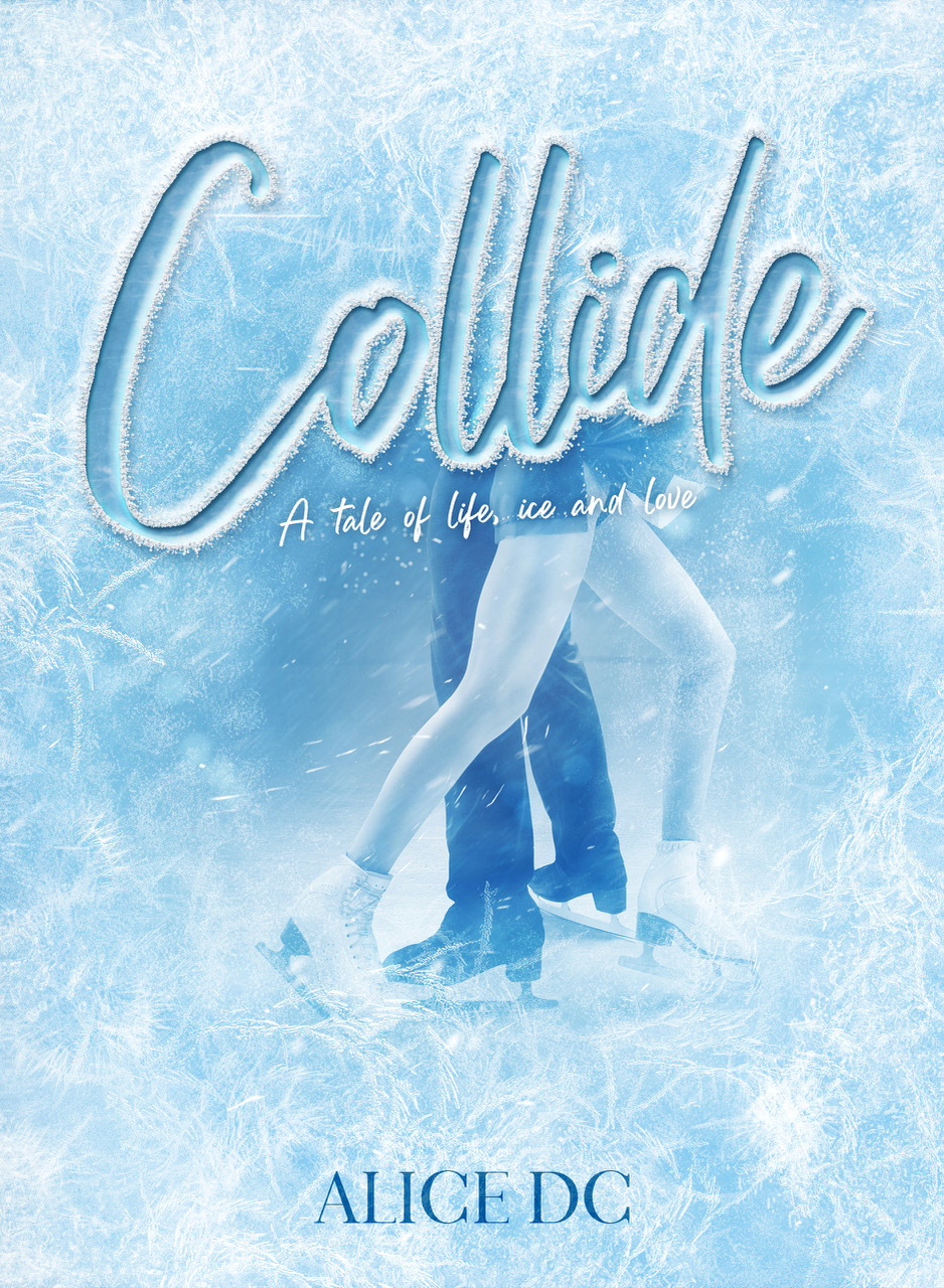 Collide: A tale of life, ice and love