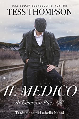 Il medico di Emerson Pass (Emerson Pass Historical)